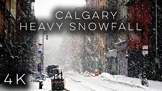 【4K】Calgary, Heavy Snowfall | Downtown |Canada Alberta #canadasnow  #snowfall #blizzard #snowstorm