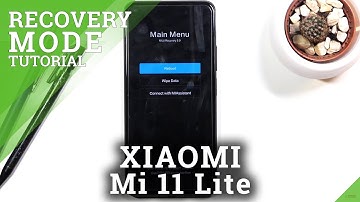 Recovery Mode in XIAOMI Mi 11 Lite – How to Resolve System Issues?