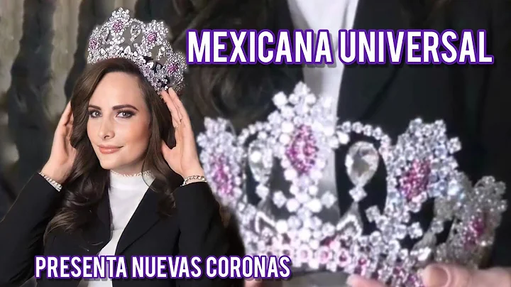 Mexicana Universal presenta nuevas coronas por Ric...