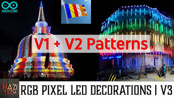 RGB Pixel LED Decorations V3 With V1 + V2 Patterns | වෙසක් සැරසිලි | Arduino Nano + WS2811
