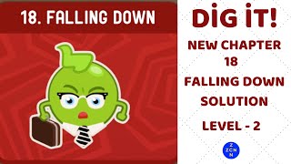 Dig it! New Chapter 18 Falling Down  -  Level 2 Solution