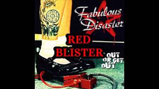 Watch Fabulous Disaster Red Blister video