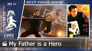 My Father is a Hero | 1995 (Jet Li)