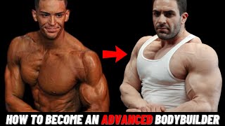 How Advanced Bodybuilders Should Train!