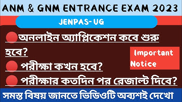 WBJEEB 2023 schedule / GNM,ANM,JENPAS-UG Exam ,Form fill up, Result Date