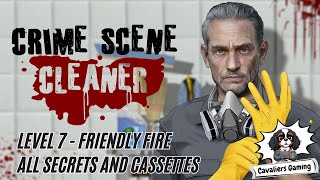 Crime Scene Cleaner - Level 7 Friendly Fire - All Secrets and Cassettes