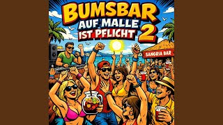 BUMSBAR AUF MALLE IST PFLICHT 2