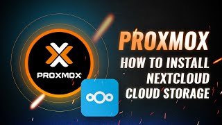 Proxmox | How to install NextCloud - Cloud storage [Tutorial]
