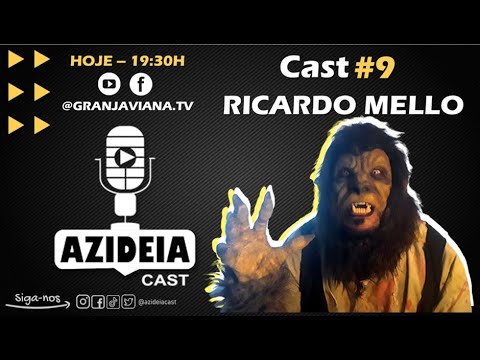RICARDO MELLO - AZIDEIACAST #09