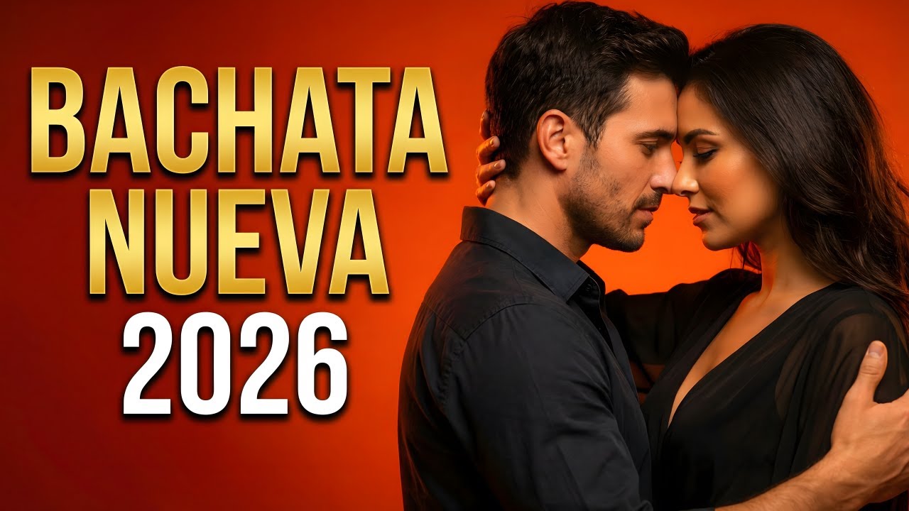 Bachata Mix 2026 Nostalgia de Amor | Ritmo Suave y Triste