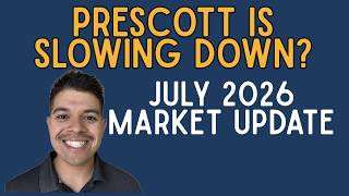 Prescott AZ Real Estate Market Update — July 2026 (Watch Before You List)