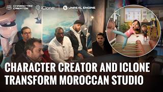Character Creator and iClone Transform Moroccan 3D Studio