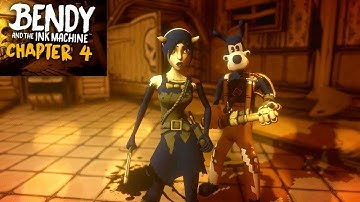 Bendy and the Ink Machine Chapter Four * FULL GAME WALKTHROUGH GAMEPLAY