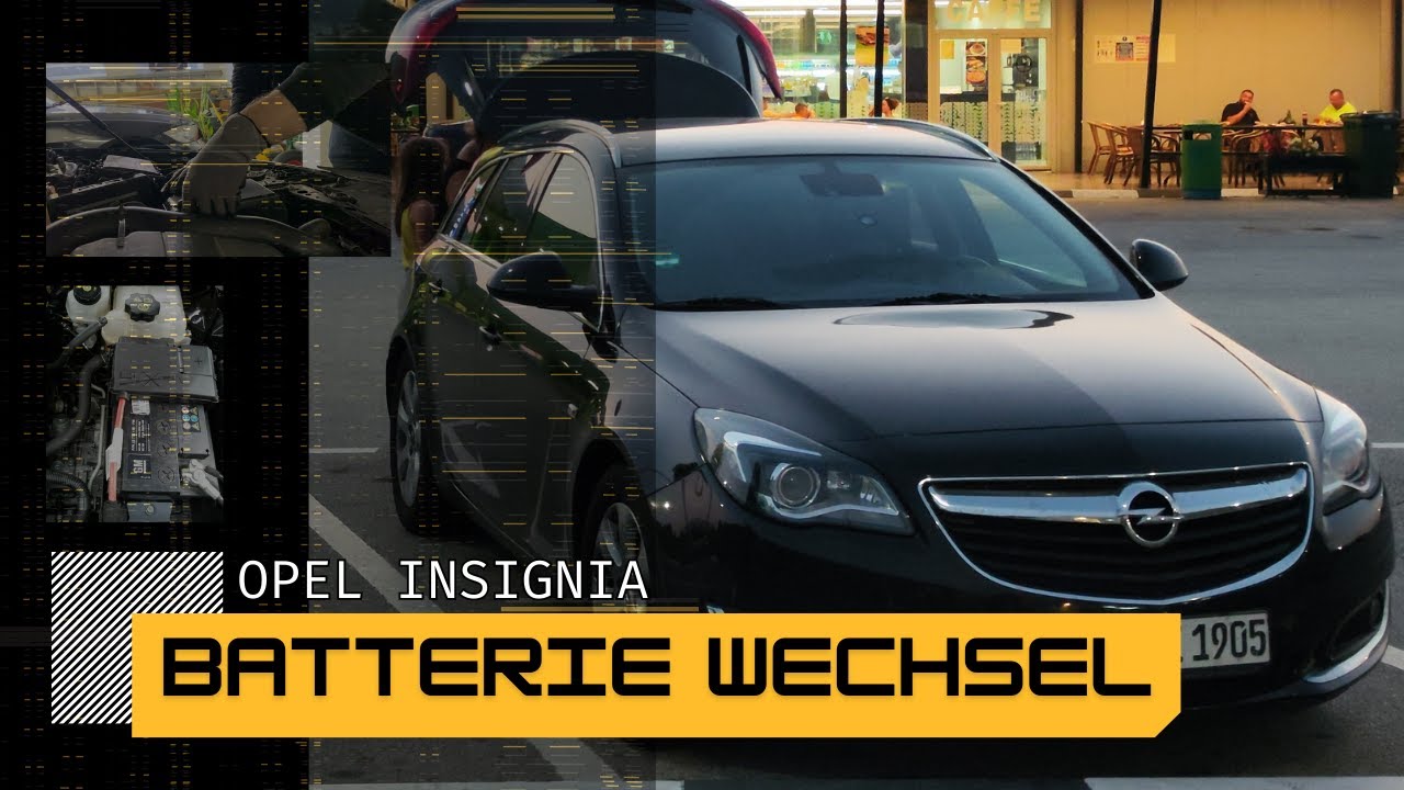 Opel Insignia Sport Tourer AGM Autobatterie wechseln und Neu Anlernen am Ende Tutorial