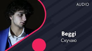 Beggi | Бегги - Скучаю (AUDIO)