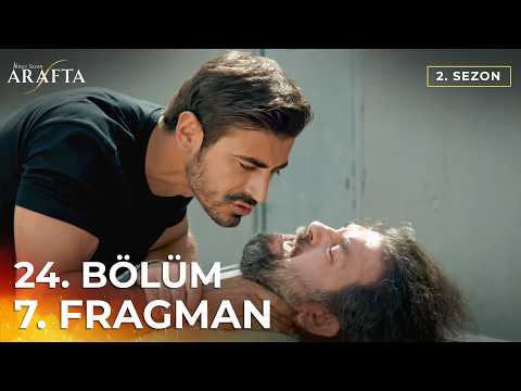 Arafta 24. Bölüm 7. Fragmanı (Arafta 2. Sezon) Türk Dizileri | Yeni Diziler 2026 #S2PEP24