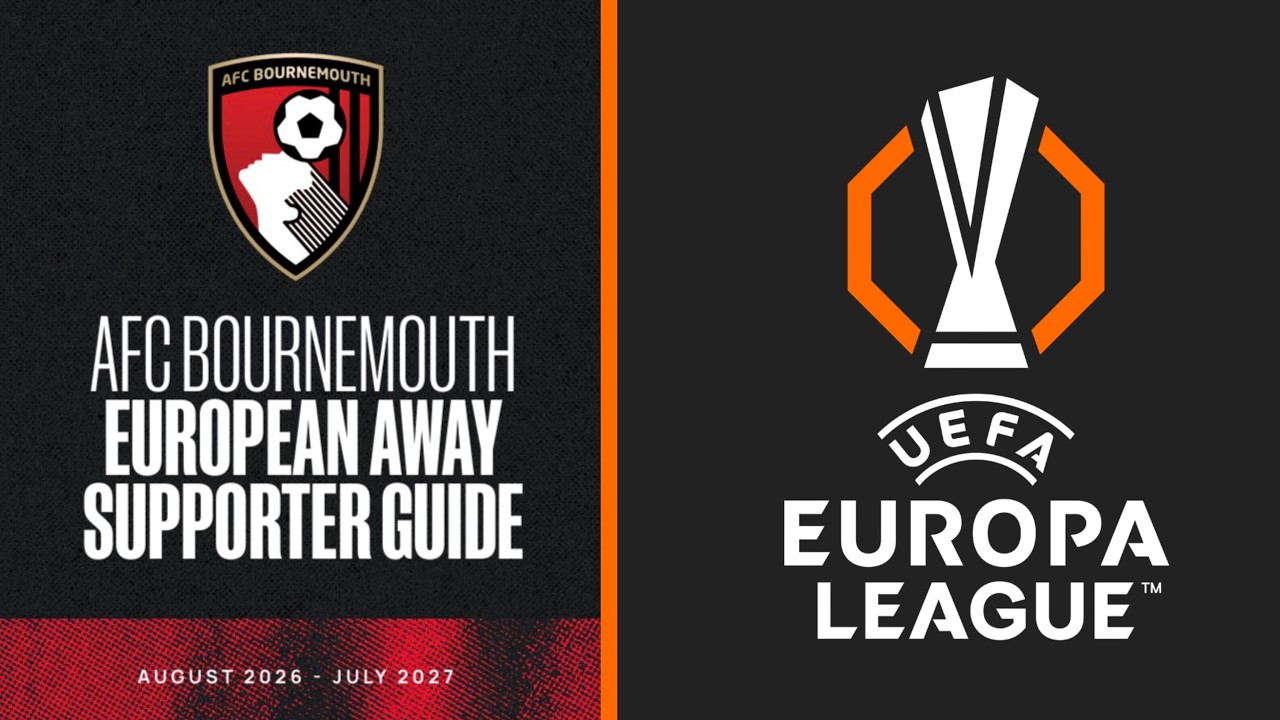 AFC Bournemouth's AWAY Supporter Guide for EUROPA LEAGUE! ✈️🤩