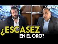 ¿Indicios de escasez en el oro? Retrasos en pedidos de oro, plata, platino o paladio. López Milán