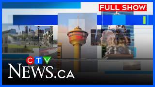 CTV News Calgary at 11 30 for August 21 2026