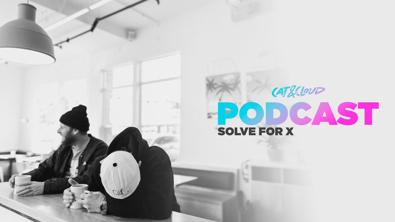 Cat & Cloud Podcast: Solve For X
