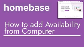 Homebase - How to add Availability from Computer | TopBizGuides