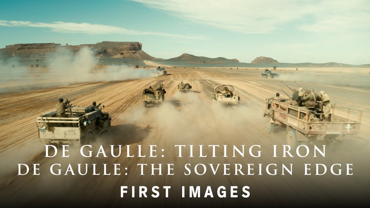 DE GAULLE: TILTING IRON (FILM 1) // DE GAULLE: THE SOVEREIGN EDGE (FILM 2)