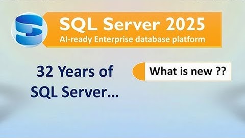 SQL Server 2025 | New features in SQL Server 2025 | Standard Developer Edition in SQL Server 2025