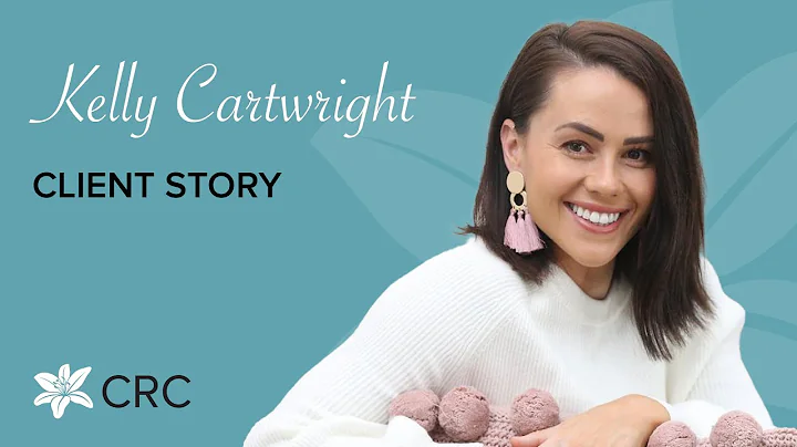 Kelly Cartwright CRC Client Story
