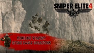 SNIPER ELITE 4 - STONE EAGLE LOCATIONS. 3 - Regilino Viaduct