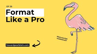 EP 35: Format Your Picture Book Manuscript Like a Pro (And Stop Stressing About It)