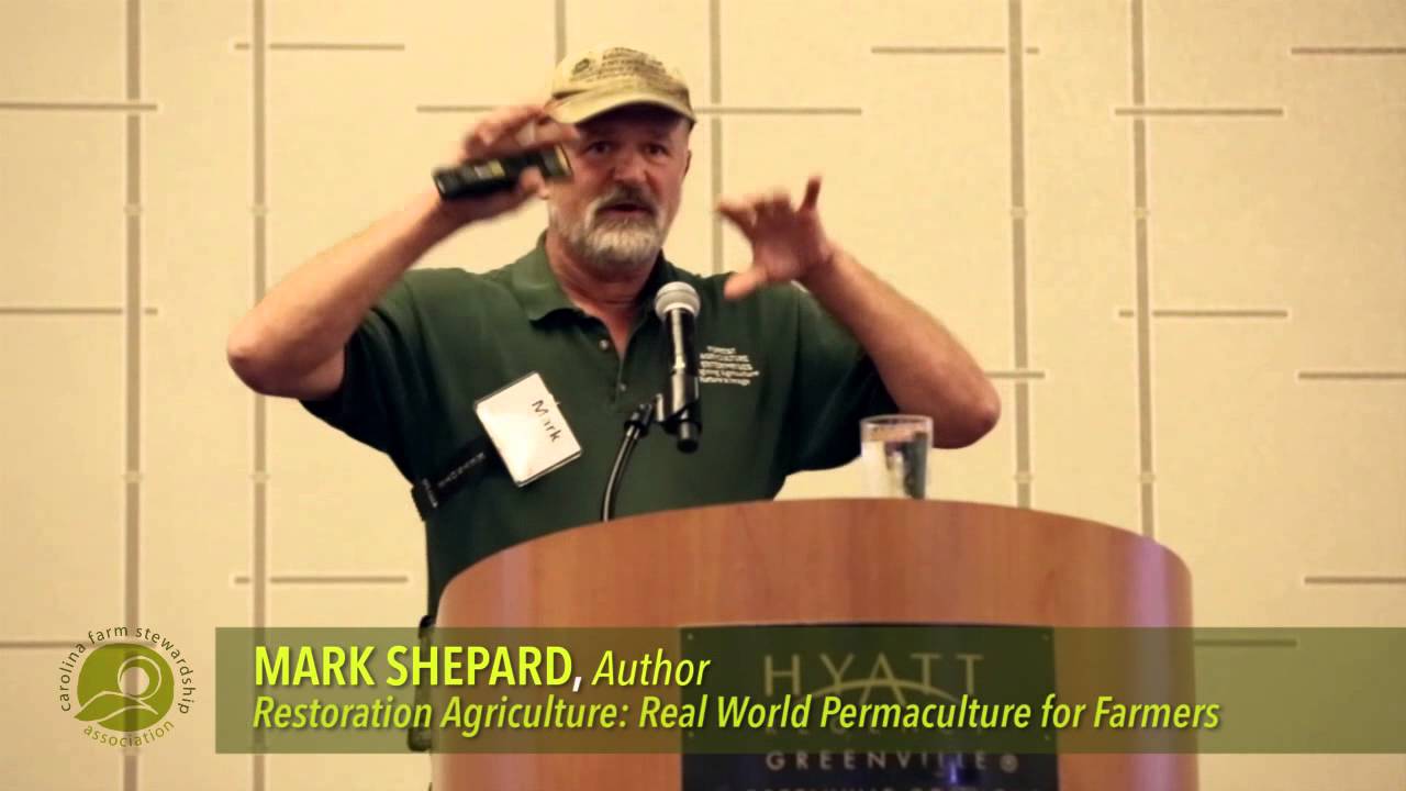 Mark Shepard 2014 Sustainable Agriculture Conference Keynote Speaker