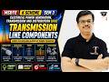 Transmission Line Components | GTD | SEM 3 | MSBTE | Toshib Tutorials