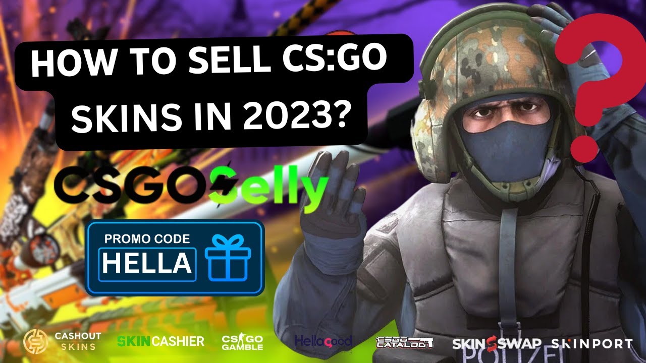 HOW TO SELL CS:GO SKINS IN 2023 | BEST SITES TO SELL CS:GO SKINS - YouTube