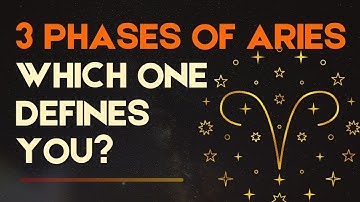 Which Type of Aries Are YOU? (The 3 Phases Explained)