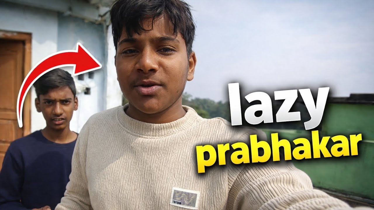 “Lazy Prabhakar in Real Life 😂 | Fun Daily Vlog”
