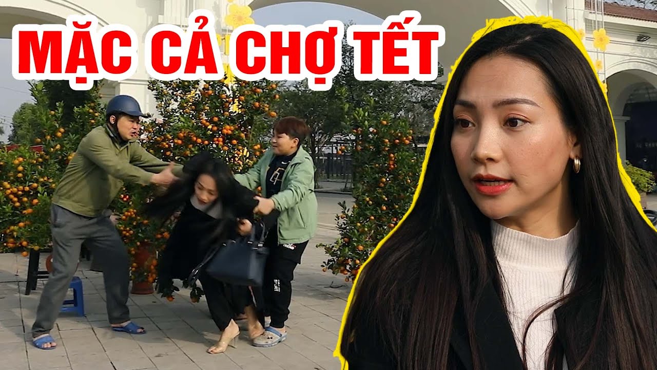 MẶC CẢ CHỢ TẾT | Phim Hài Tổng Hợp Hay Nhất 2026 | Cười Thả Ga | Hài Tết 2026 | Phim Hài