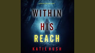Chapter 69 - Within His Reach (A Drake Reed Fbi Suspense Thriller—Book 1)