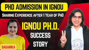 PhD Admission in IGNOU | PhD Success Story | Research Proposal, Interview | Sagarika | IGNOU Ph.D.
