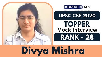 Divya Mishra - Rank 28 | UPSC Topper Interview 2020-21 | Aspire IAS