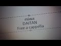 miwa - DAITAN! Free a cappella フリーアカペラ