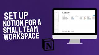 How to Set Up Notion for a Small Team Workspace (2026)