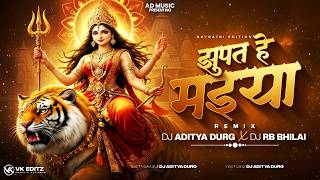 Jhupat He Maiya || Tak Tak Taka Remix || Dj Aditya Durg x Dj RB Bhilai || Navratri Dj Song 2026