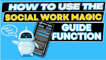 CLIP - Tips And Tricks For How To Use The Social Work Magic AI Guide Tool