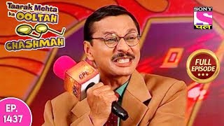 Taarak Mehta Ka Ooltah Chashmah - Full Episode 1437 - 25th September, 2018 Taarak Mehta Ka Ooltah Chashmah - Full Episode 1437 - 25th September, 2018