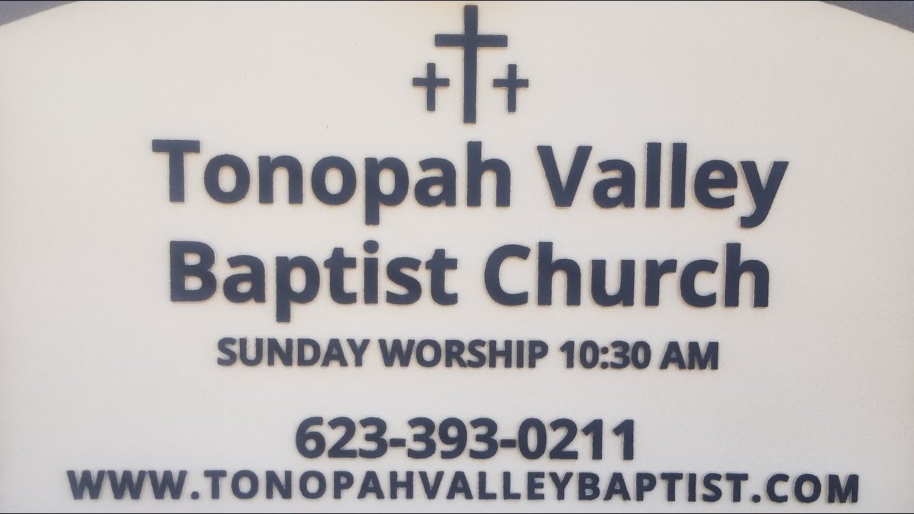 Live streaming of Tonopah Valley Baptist Church
