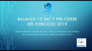 Balanza 13 SAT y Pre cierre del ejercicio 2019 Contpaqi Contabilidad