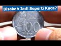 Membersihkan Koin Rp. 100 jadi seperti kaca! (Mirror Finish) #coinpolishing
