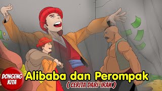 ALIBABA DAN PEROMPAK - Dongeng dari Irak | Cerita Sebelum Tidur | Dongeng Kita