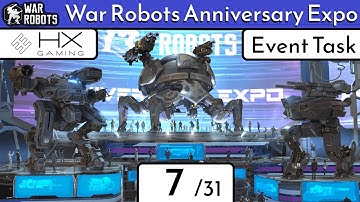 War Robots - How to solve Event task #7 "Anniversary Expo (7/31)"