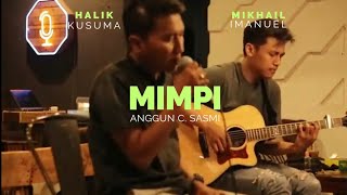 Anggun - Mimpi (Cover) | Halik Kusuma feat UEL